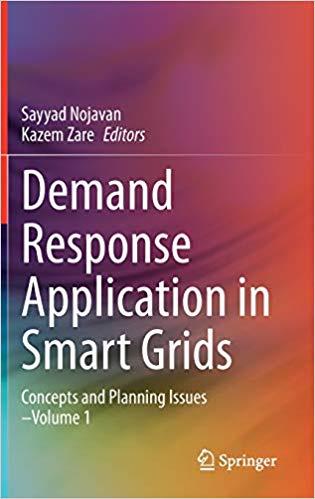 Demand Response Application in Smart Grids: Concepts and Planning Issues–Volume 1